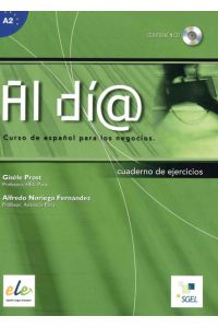Al día inicial Curso de español para los negocios - Nivel inicial: Cuadernor de ejercicios: Arbeitsbuch mit Audio-CD,   - Curso de espaÃ±ol para los negocios / Arbeitsbuch mit Audio-CD