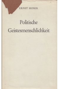 Politische Geistesmenschlichkeit [Geistes-Menschlichkeit].