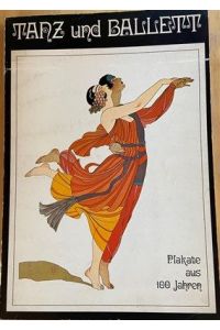 Tanz und Ballett - Plakate aus 100 Jahren
