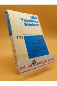 BASIC, leicht gemacht : eine BASIC-Einführung und 50 vollständige Übungsaufgaben mit Lösungen / Hans Rehbein / VDI-Taschenbücher ; T 37