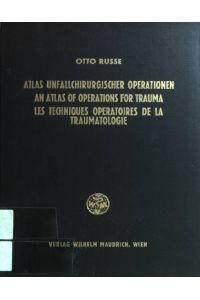 Atlas Unfallchirurgischer Operationen.