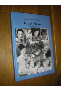 Rosel Heim. Autobiografie