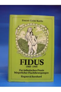 Findus 1868-1948. Zur ästhetischen Praxis bürgerlicher Fluchtbewegungen.