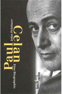 Paul Celan  - Eine Biographie