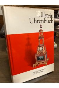 Ullstein-Uhrenbuch. Eine Kulturgeschichte der Zeitmessung.   - Zeichnungen: Dieter Messerschmidt.