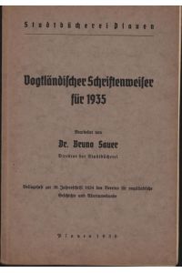 Vogtländischer Schriftweiser für 1935;Beilagenheft zur 39. Jahresschrift 1934