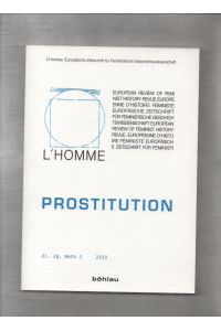 Prostitution.   - L´Homme. Europäische Zeitschrift für Feministische Geschichtswissenschaft