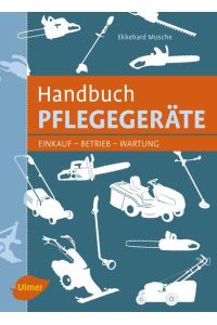 Handbuch Pflegegeräte: Einkauf, Betrieb, Wartung  - Einkauf, Betrieb, Wartung