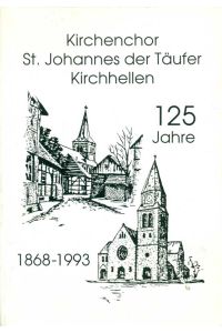 Kirchenchor St. Johannes der Täufer Kirchhellen. 125 Jahre. 1868 - 1993.