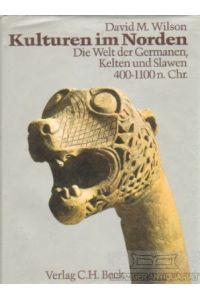 Kulturen im Norden  - Die Welt der Germanen, Kelten und Slawen 400 - 1100 n.Chr.