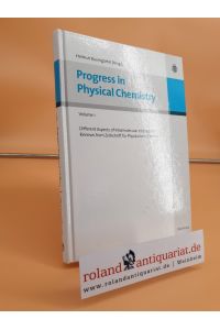 Progress in Physical Chemistry - Volume 1: Different Aspects of Intermolecular Interaction - Reviews from Zeitschrift für Physikalische Chemie