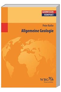 Allgemeine Geologie.   - (Reihe Geowissen kompakt).