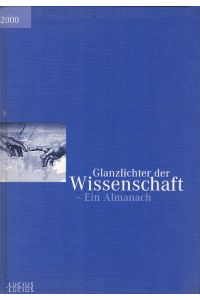Glanzlichter der Wissenschaft 2000: Ein Almanach