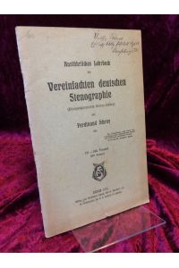 Ausführliches Lehrbuch der vereinfachten deutschen Stenographie.