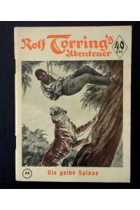 Rolf Torring `s - Abenteuer - Die gelbe Spinne