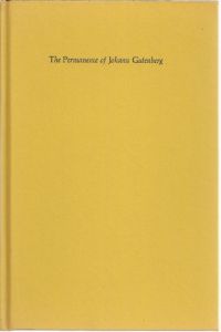 Permanence of Johann Gutenberg