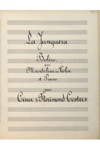 [Musikmanuskript d. Zt. ] La Junguera / Boléro / pour / mandoline ou violon / et piano / par / César & Florimond Costers