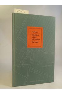 Marbach [Neubuch]  - Rückblick auf ein Jahrhundert, 1895-1995
