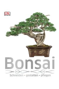 Bonsai : schneiden, gestalten, pflegen.   - Peter Warren. [Fotos Will Heap. Übers. Reinhard Ferstl]