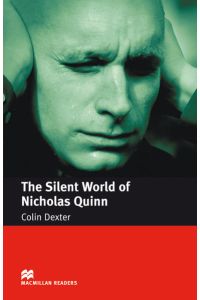 The Silent World of Nicholas Quinn. Intermediate Level 1. 600 Wörter / 3. -5. Lernjahr  - Lektüre