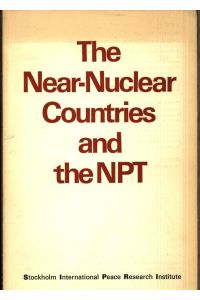 The near-nuclear countries and the NPT.