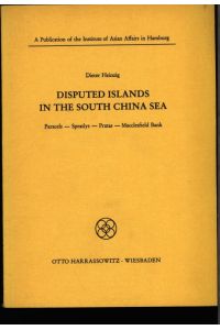 Disputed islands in the South China Sea.   - Paracels, Spratlys, Pratas, Macclesfield Bank.