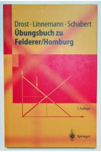 Übungsbuch zu Felderer/Homburg.