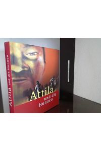 Attila und die Hunnen : [Begleitbuch zur Ausstellung Attila und die Hunnen].   - hrsg. vom Historischen Museum der Pfalz Speyer. [Red. Bodo Anke ; Heike Externbrink]