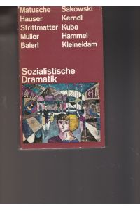 Sozialistische Dramatik.   - Autoren der Deutschen Demokratischen Republik.