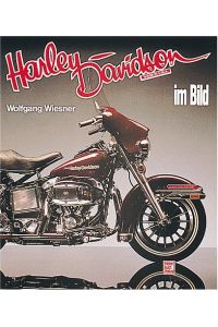 Harley Davidson im Bild.   - Wolfgang Wiesner