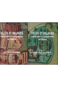 Villes et villages : organisation et repr sentation de l'espace. M langes offerts Jean-Marie Duvosquel l?occasion de son soixante-cinqui me anniversaire.