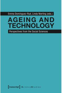 Ageing and Technology  - Perspectives from the Social Sciences