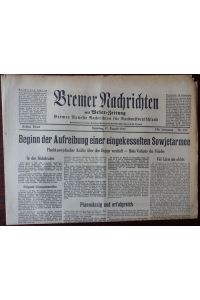 Bremer Nachrichten mit Weser Zeitung. Nr. 227 - 17. August 1941.   - Schlagzeile: Beginn der Aufreibung einer eingekesselten Sowjetarmee.