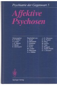 Affektive Psychosen.   - Psychiatrie der Gegenwart ; 5.