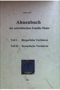 Ahnenbuch der schwäbischen Familie Maier.