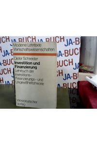 Investition und Finanzierung: Lehrbuch der Investitions-, Finanzierungs- und Ungewißheitstheorie (German Edition)