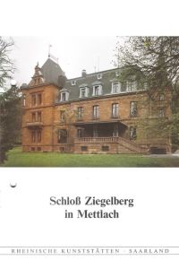 Schloss Ziegelberg in Mettlach.