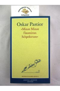Minze Minze flaumiran Schpektrum.   - Werkausgabe ; Band 3; Edition Akzente