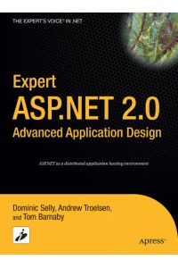 Expert ASP. NET 2. 0 Advanced Application Design (Expert's Voice in . NET)