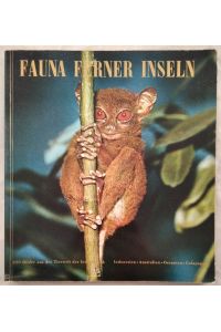 Fauna ferner Inseln. 250 Bilder aus der Tierwelt des Indo-Pazifik.