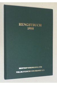 Hengstbuch 1998. (Hg. von der Besitzervereinigung für Vollblutzucht und Rennen e. V. ).