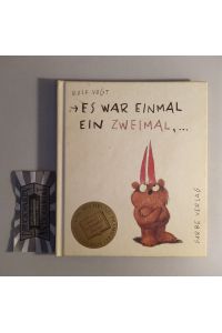 ->Es war einmal ein zweimal, . . .