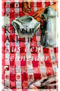 Aus dem Schneider (Berliner Taschenbuch Verlag (BTV))