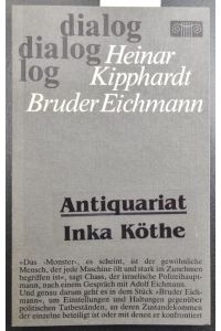 Bruder Eichmann -  - Mit einem Nachwort von Martin Linzer / Reihe: Dialog -
