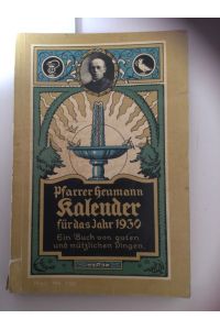 Pfarrer Heumann Kalender für das Jahr 1930. Ein Buch von guten und nützlichen Dingen