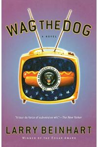 Wag the Dog: A Novel
