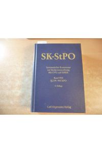 SK-StPO: Systematischer Kommentar zur Strafprozessordnung mit GVG und EMRK: BAND VIII. : §§ 374 - 495 StPO