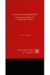 Nuclear proliferation.   - Internat. politics in a multinuclear world.