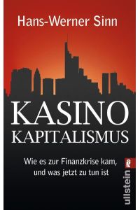 Kasino-Kapitalismus: Wie es zur Finanzkrise kam, und was jetzt zu tun ist (0)