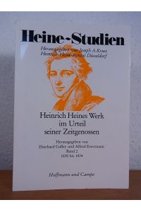 Heinrich Heines Werk im Urteil seiner Zeitgenossen. Band 2: Rezensionen und Notizen zu Heines Werken von 1830 bis 1834 (Heine-Studien)